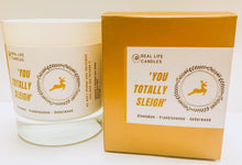 Load image into Gallery viewer, 'You' Totally Sleigh - Our Christmas Candle - SOLD OUT
